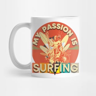 My Passion Is Surfing Mug